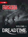 Cover image for Fangoria's Dreadtime Stories, Volume One